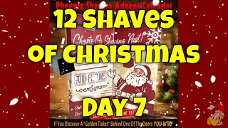Day 7 - 12 Shaves of Christmas!