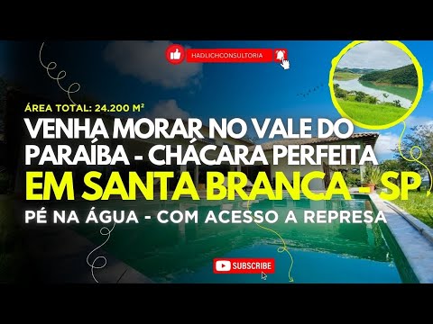 🌳Viva o Equilíbrio Perfeito em SANTA BRANCA-SP: Arquitetura, Natureza e Estilo 24,200m² | Pé na Água