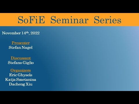 SoFiE Seminar with Stefan Nagel and Stefano Giglio - November 14 2022