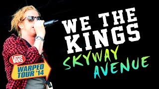 We The Kings - &quot;Skyway Avenue&quot; LIVE! Vans Warped Tour 2014 (Sacramento, CA)