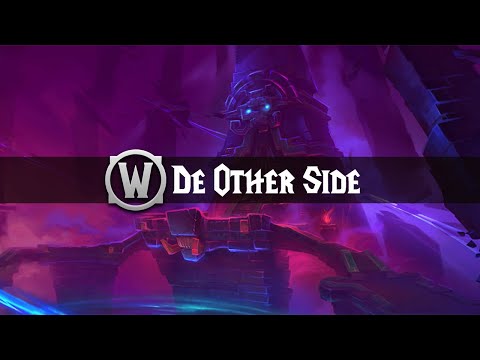 De Other Side - Music & Ambience - World of Warcraft