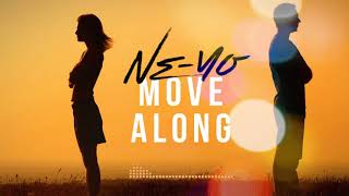 NEYO - MOVE ALONG (Official Audio)