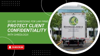 SECURE SHREDDING FOR LAW FIRMSPROTECT CLIENT CONFIDENTIALITYWITH SHREDLOGIX