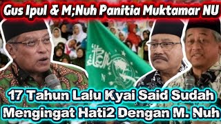 Download lagu Ramalan Kyai Said 17 Tahun Lalu Terbukti || Gus Ipul Dan M. Nuh Panitia Muktamar NU 35 #arnyusmedia  mp3