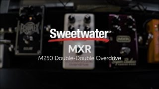 Video thumbnail for MXR M250 Double-Double Overdrive Pedal Demo by Sweetwater