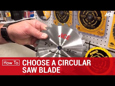 Choosing Circular Saw Blades - Ace Hardware