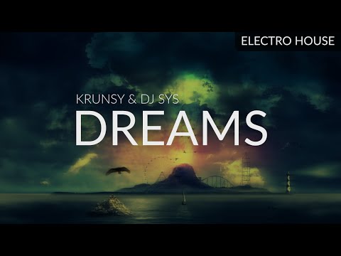 Krunsy & SYRS - Dreams