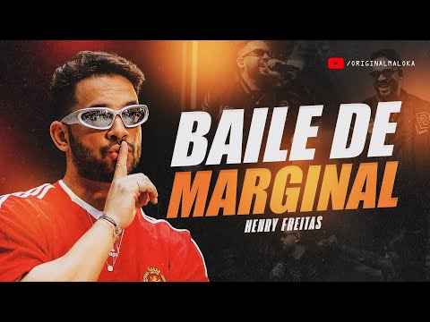 BAILE DE MARGINAL - Henry Freitas