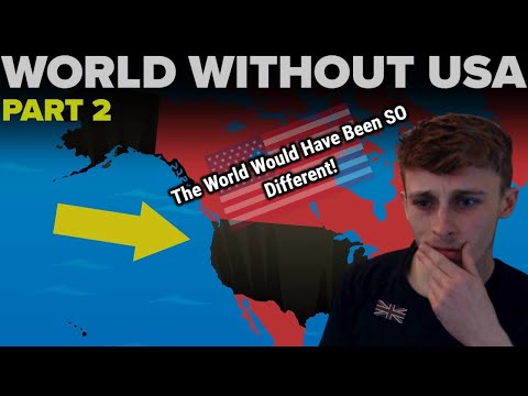 British Guy Reacts to The USA's Global Influence: What If The US Never Existed Part 2