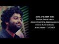 Raaz aankhe teri lyrics |Arijit singh |Raaz Reboot |Emran Hasmi, Kriti Kharbanda, Gourav Arora