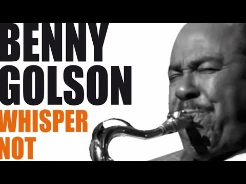 Benny Golson - Best Of Benny Golson - A Bebop Legend