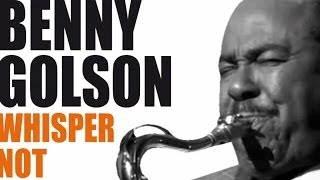 Benny Golson - Best Of Benny Golson - A Bebop Legend