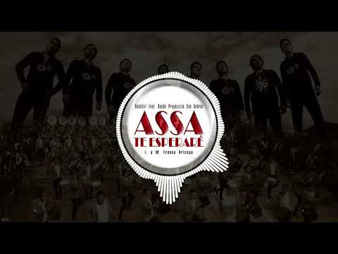 AndeSur Feat. Banda Proyección San Andrés - ASSA - TE ESPERARÉ (AUDIO OFICIAL) - 2020