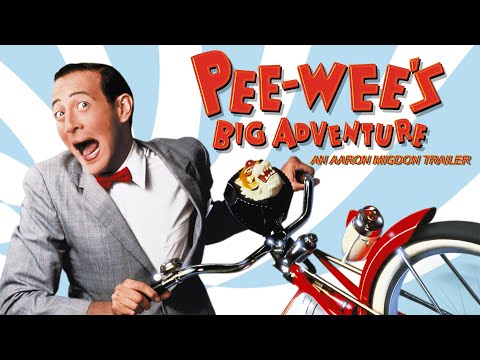 Pee-Wee's Big Adventure Trailer