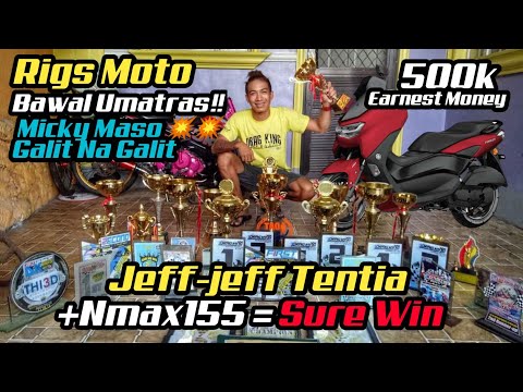Micky Mazo(SpeedTuner) GALIT na GALIT! Jeff Jeff Tentia+Nmax155. Sure Win! Rigs Moto Bawal Umatras?