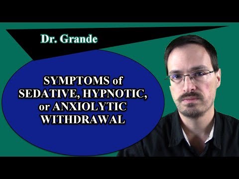 What are the Symptoms of Sedative, Hypnotic, or Anxiolytic Withdrawal?