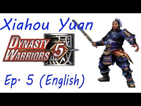 Dynasty Warriors 5 Xiahou Yuan Ep. 5 Chapter 5 - Battle Of Mt. Ding Jun (Eng. Ver)