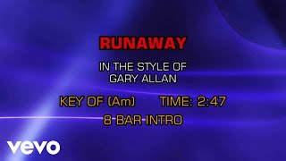 Gary Allan - Runaway (Karaoke)