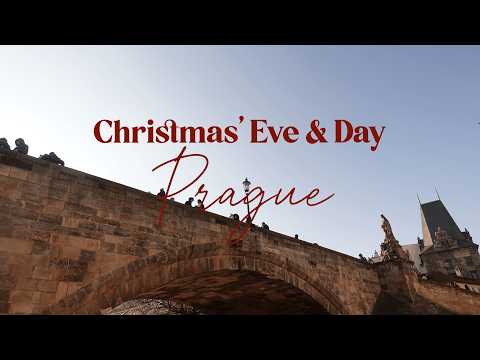 Spending Christmas’ Eve & Day in Prague 2025