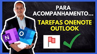 COMO USAR TAREFAS DO OUTLOOK NO ONENOTE - BANDEIRA DO OUTLOOK [PASSO A PASSO]