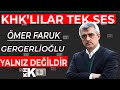 KHK'LILAR TEK SES: " ÖMER FARUK GERGERLİOĞLU YALNIZ DEĞİLDİR"