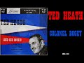 A2 - Ted Heath - Colonel Bogey