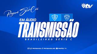 #PapãoTV: ITABAIANA X PAYSANDU (TRANSMISSÃO EM ÁUDIO) - 4ª RODADA DA SÉRIE C 2026!