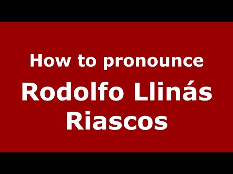 How to pronounce Rodolfo Llinás Riascos (Colombian Spanish/Colombia)  - PronounceNames.com