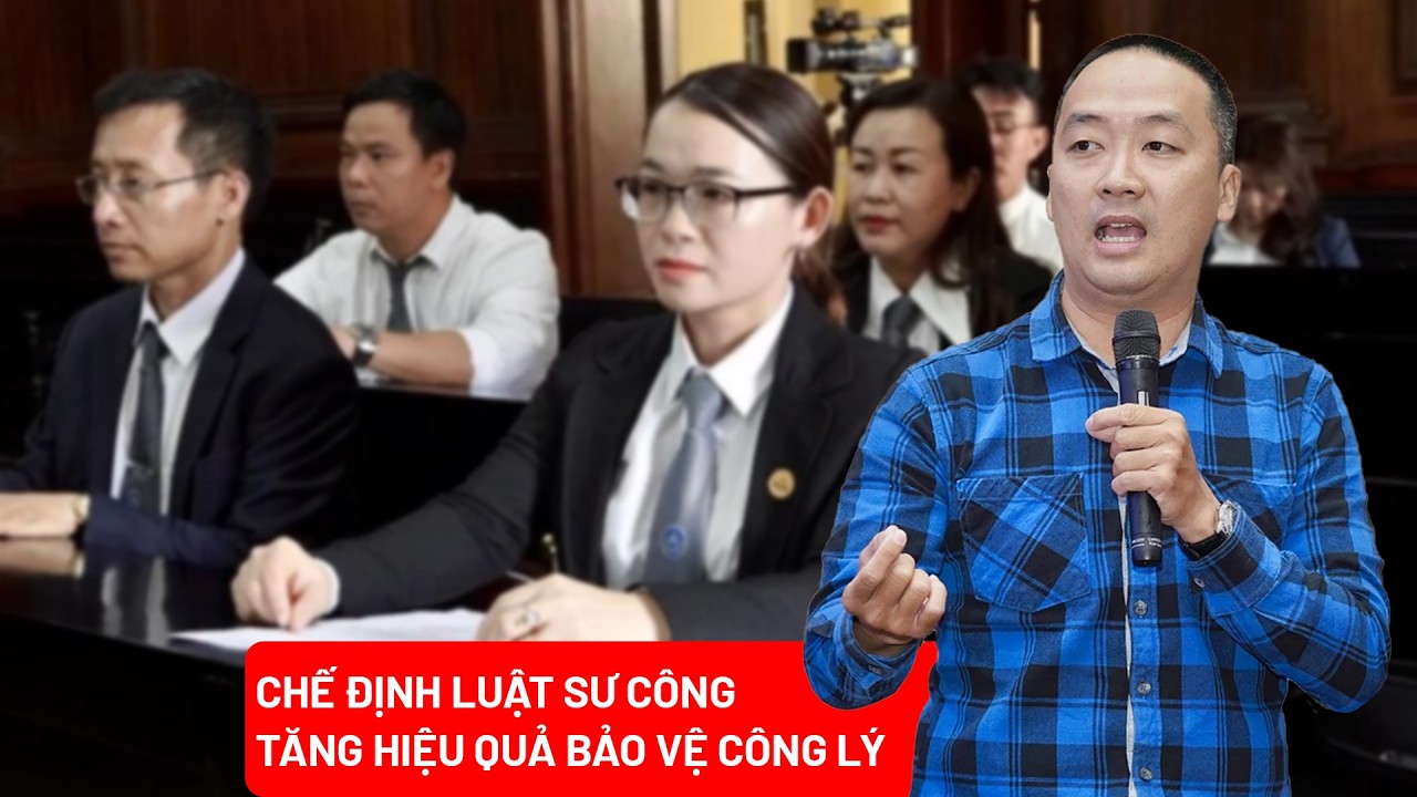 Chế định luật sư công: “Lá chắn” pháp lý bảo vệ Nhà nước trong giai đoạn mới