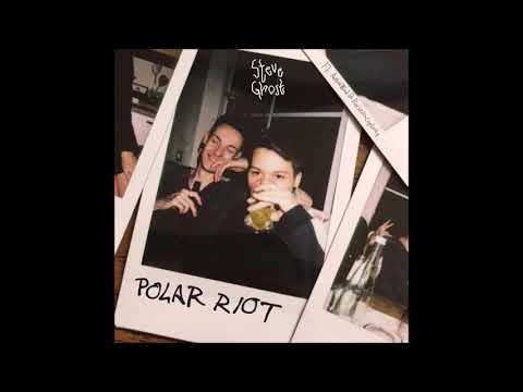 STEVE GHOST - POLAR RIOT (FULL ALBUM)