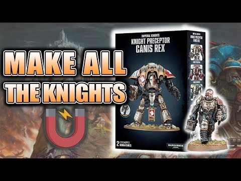 How To Magnetize Knight Preceptor & Canis Rex: New Bits