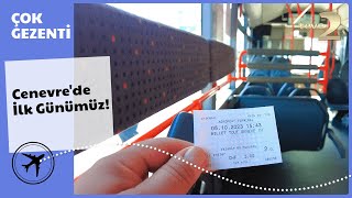 Çok Gezenti | Cenevre - Cenevre'de İlk Günümüz