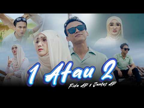 1 OR 2 - James AP X Fida AP (Official Music Video)