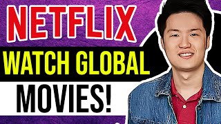 How to Watch Other Country Movies on Netflix PC (2025)
