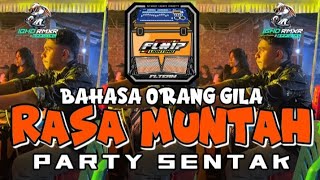 Download lagu PARTY SENTAK🌴 RASA MUNTAH x BAHASA ORANG GILA || FL 17 LIGHTING ft IGHO REMIXER mp3
