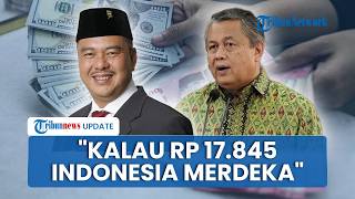 Rupiah Melemah, Politisi PDIP Sindir Gubernur BI di DPR: Kalau Rp 17.845 maka Indonesia Merdeka