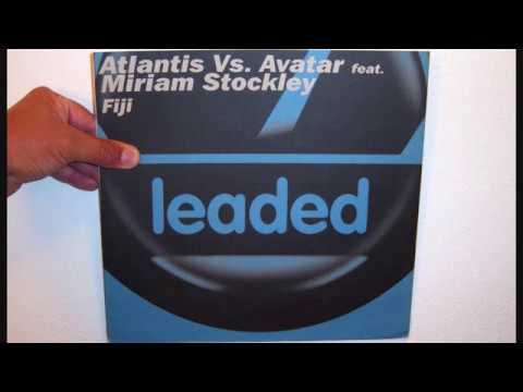 Atlantis Vs. Avatar Featuring Miriam Stockley - Fiji (2000 Lange remix)