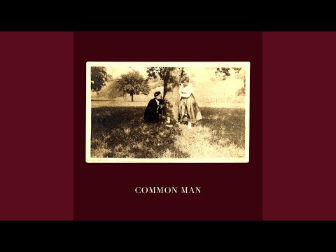 Common Man video