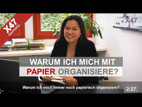 Warum ich mich mit Papier organisiere? (X47-11)