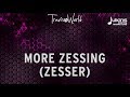 Trinidad Ghost & Travis World - More Zessing (Zesser) [Do This Riddim]