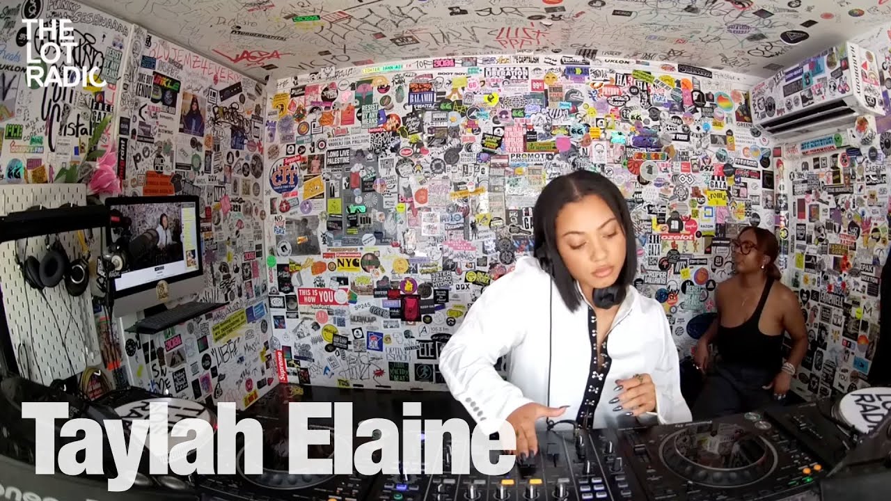 Taylah Elaine - Taylah Elaine @TheLotRadio 07-24-2024