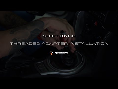How to install a Raceseng Shift Knob \ Threaded Adapter