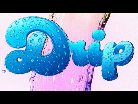 JustIsh - Drip 