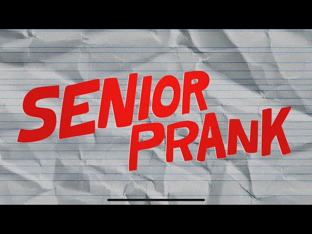 SENIOR PRANK – Official Trailer (2025)