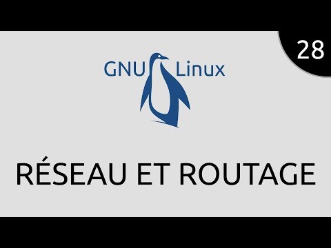 GNU Linux 28 réseau et routage