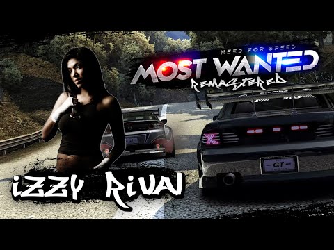 NEED FOR SPEED: MOST WANTED REMASTERED 2022 | GAMEPLAY PART 7 Izzy Rival (4K)