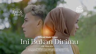 Download lagu JAMES AP FT FIDA AP - INI BUKAN DIRIMU mp3