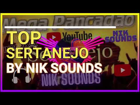 Mega Pancadão Sertanejo Remix - EletroNejo  2021 - As Melhores Top Sertanejo Remix 2021| NIK SOUNDS