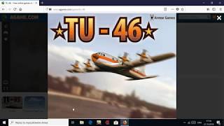 TU-46 Gameplay! - Walktrough 1# section of TU-46 series