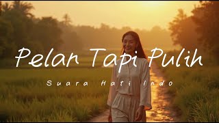 Download lagu Pelan Tapi Pulih – Satu Detik Sekaligus 🌱 mp3